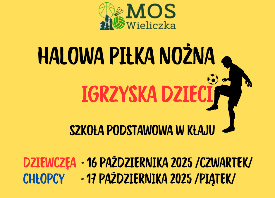 HALOWA PIŁKA NOŻNA – IGRZYSKA DZIECI