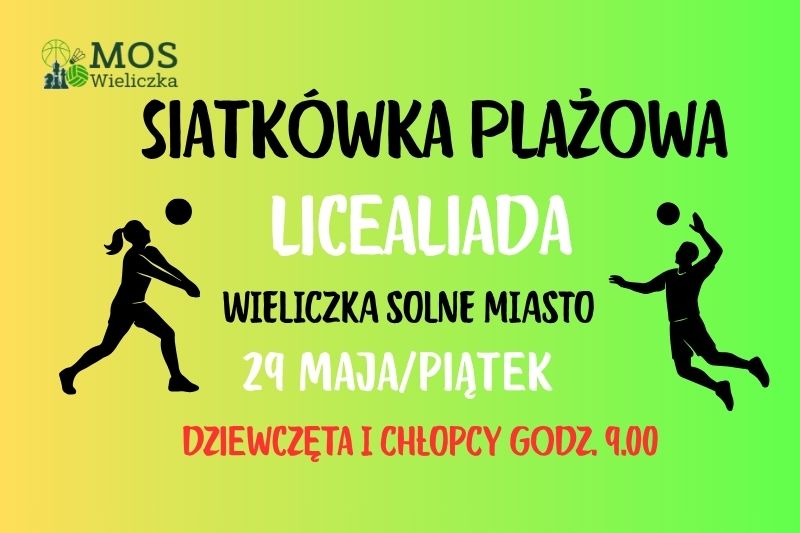 PIŁKA PLAŻOWA DZIEWCZĄT I CHŁOPCÓW Licealiada ZAPISY W SRS